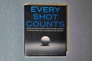 Mark Broadie - Every Shot Counts - 2014